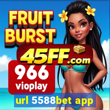 url 5588bet app